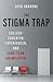 The Stigma Trap: College-Educated, Experienced, and Long-Term Unemployed