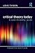 Critical Theory Today: A User-Friendly Guide
