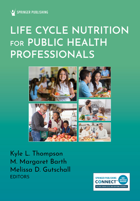 Life Cycle Nutrition for Public Health Professionals (Springer Connect)