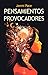 Pensamientos Provocadores: ...