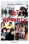 Act Naturally: The Beatles on Film