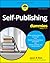 Self-Publishing For Dummies (For Dummies: Learning Made Easy)