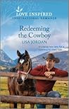 Redeeming the Cowboy (Stone River Ranch #2)