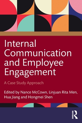 Internal Communication and Employee Engagement: A Case Study Approach (Kindle Edition)