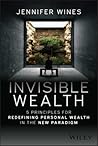 Invisible Wealth:...