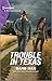 Trouble in Texas (The Cowbo...