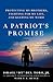 A Patriot's Promise: Protec...