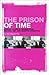 Prison of Time, The: Stanley Kubrick, Adrian Lyne, Michael Bay and Quentin Tarantino