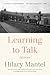 Learning to Talk