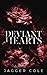 Deviant Hearts (Dark Hearts, #1)