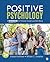 Positive Psychology by Edward L. Hoffman