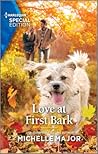 Love at First Bark by Michelle Major