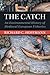 The Catch by Richard C. Hoffmann