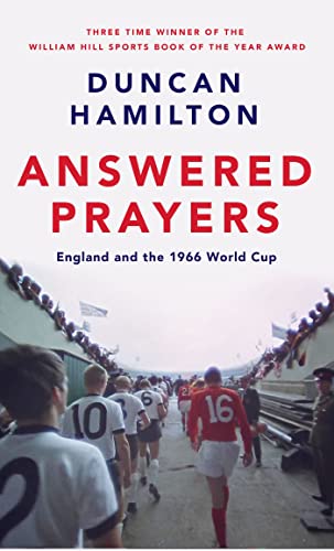 Answered Prayers: England and the 1966 World Cup (Kindle Edition)