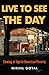 Live to See the Day: Coming...