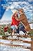 The Rancher's Christmas Reunion (Match Made in Haven Book 15)