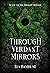 Through Verdant Mirrors (Ve...