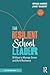 The Resilient School Leader