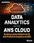 Data Analytics in the AWS C...