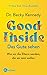 Good Inside - Das Gute sehen: Wie wir die Eltern werden, die wir sein wollen - #1 New York Times Bestseller (German Edition)
