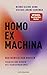Homo ex machina: Der Mensch von morgen - Ein differenzierter Blick auf den Transhumanismus (German Edition)