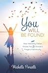 You Will Be Found...