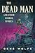 The Dead Man and Other Horror Stories