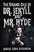 The Strange Case Of Dr. Jekyll And Mr. Hyde (Deluxe Edition)