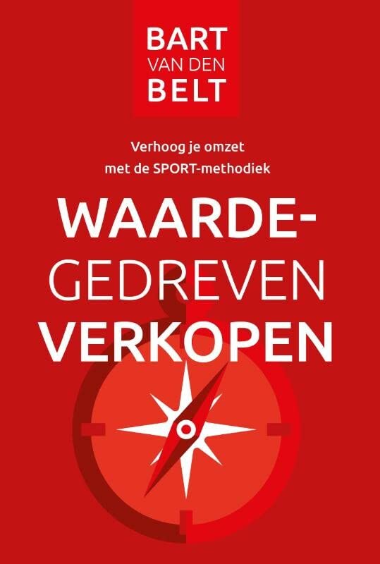 Waardegedreven verkopen: Verhoog je omzet met de SPORT-methodiek
