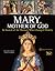 Mary, Mother of God: In Sea...