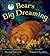 Bear's Big Dreaming