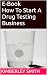 E-Book How To Start A Drug ...
