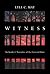 Witness: An Insider's Narrative of the Carceral State