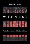 Witness: An Insid...