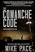 The Comanche Code: A Crime Thriller (Belle Bannon Series)