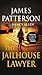 The Jailhouse Lawyer by James  Patterson