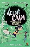 Acemi Cadõ: YŸkseklerde Uuyor Acemi Cadõ: YŸkseklerde Uuyor