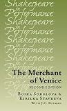 The Merchant of Venice: Second edition (Shakespeare in Performance)