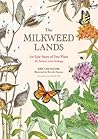 The Milkweed Lands by Eric Lee-Mäder