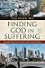 Finding God in Suffering by Siu Fung Wu