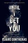 Until I Get You (Fairview Hockey, #1)