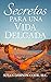 Secretos Para Una Vida Delgada