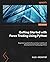Getting Started with Forex Trading Using Python: Beginner's guide to the currency market and development of trading algorithms