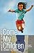 Come My Children (Women’s V...