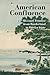 American Confluence: The Missouri Frontier from Borderland to Border State (A History of the Trans-Appalachian Frontier)
