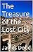 The Treasure of the Lost City