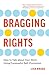 Bragging Rights by Lisa  Bragg