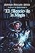 El Silencio de la Magia by Antonio Holgado Amigo