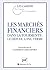 Les marchés financiers dans la tourmente  by Catherine Lubochinsky