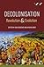 Decolonisation: Revolution and Evolution
